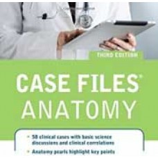 Case Files Anatomy 3 edition