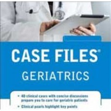 Case Files Geriatrics