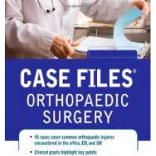 Case Files Orthopaedic Surgery