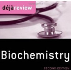 Deja Review Biochemistry, 2nd Edition