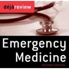 Deja Review Emergency Medicine, 2nd Edition