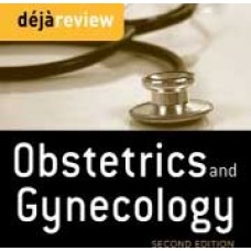 Deja Review Obstetrics & Gynecology, 2nd Edition