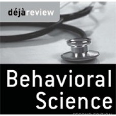 Deja Review Behavioral Science,2nd Edition