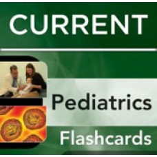 Lange CURRENT Pediatrics Flashcards