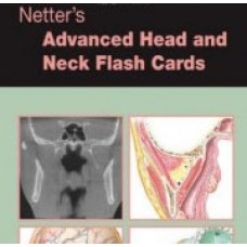 Netter’s Advanced Head & Neck Flash Cards
