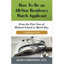 How To Be an All-Star Residency Match Applicant