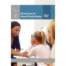  Clinical Cases for General Practice Exams, 4th Edition