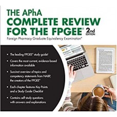 The APhA Complete Review for the FPGEE 2nd Edition 2019